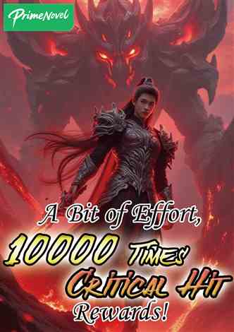 A Bit of Effort, Ten Thousand Times Critical Hit Rewards!