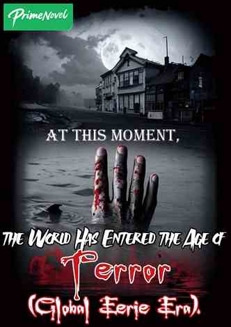 At This Moment, the World Has Entered the Age of Terror (Global Eerie Era)