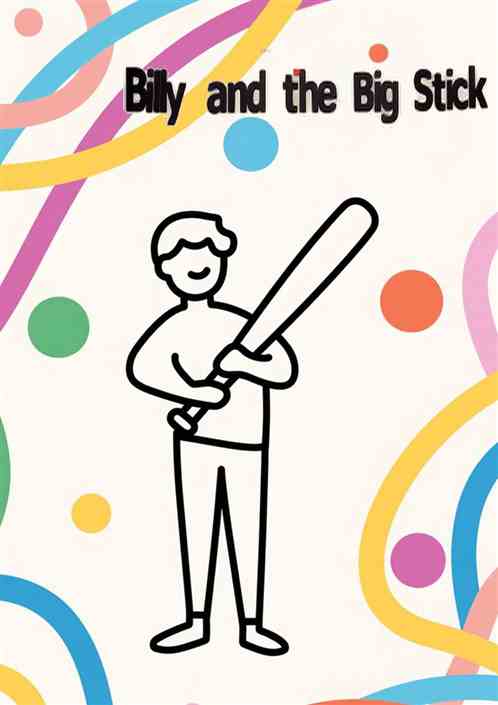 Billy and the Big Stick